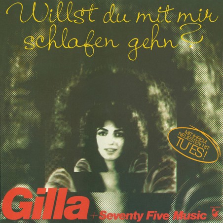 Gilla + Seventy Five Music ‎– Willst Du Mit Mir Schlafen Gehn?|1975    Hansa ‎– 89 461 IT
