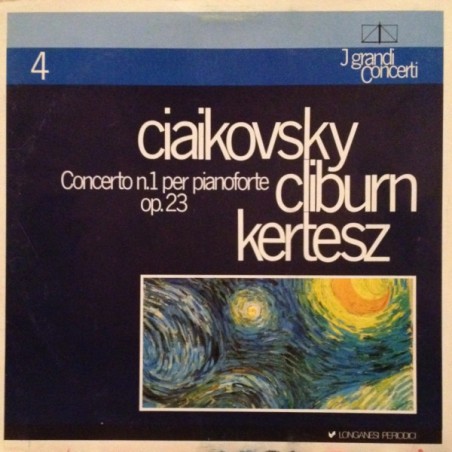 Ciaikovsky –Concerto n.1 Per Pianoforte Op. 23- Cliburn-Kertesz  |1982     Longanesi Periodici ‎– GCL - 04