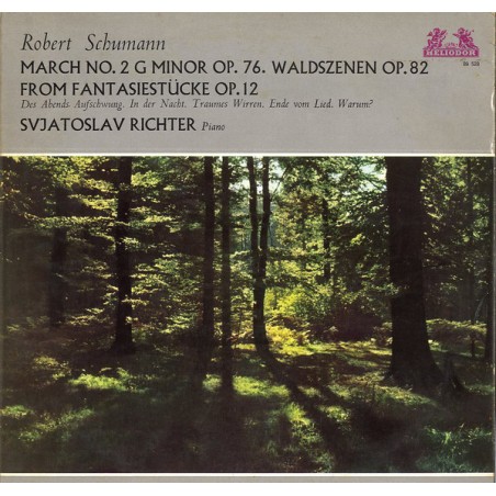 Schumann -March No. 2 G Minor Op. 76, Waldszenen...- Svjatoslav Richter|Heliodor ‎– 89 528