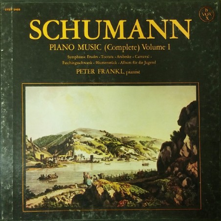 Schumann -Piano Music (Complete) Volume I -Peter Frankl ‎| VoxBox ‎– SVBX 5468 3-LP-Box