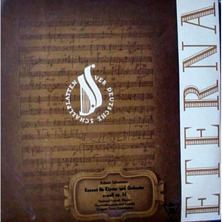 Schumann-Konzert für Klavier und Orchester A-moll Op. 54- Puchelt-Konwitschny |1962     ETERNA ‎– 7 20 016-10" Vinyl