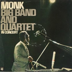 Monk – Big Band And Quartet...