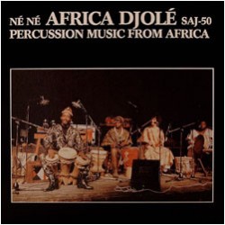 Africa Djolé ‎– Né Né -...