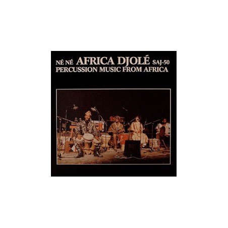 Africa Djolé ‎– Né Né - Percussion Music From Africa|1984    FMP ‎– SAJ-50