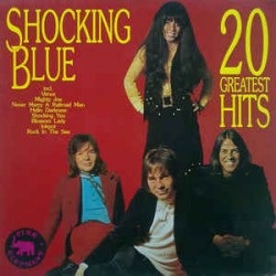 Shocking Blue ‎– 20...