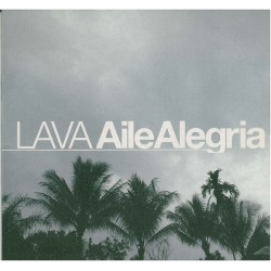 Lava ‎– Aile Alegria|2001...