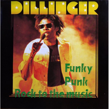 Dillinger ‎– Funky Punk / Rock to the Music|1979    Bellaphon ‎– BBS 2578
