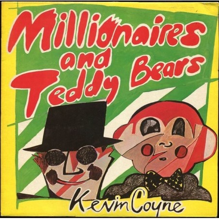 Coyne Kevin ‎– Millionaires And Teddy Bears|1978   Virgin	200 215