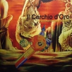 Il Cerchio D&8217Oro ‎– La Quadratura Del Cerchio|2005   Psych-Out Records ‎– PO-33018