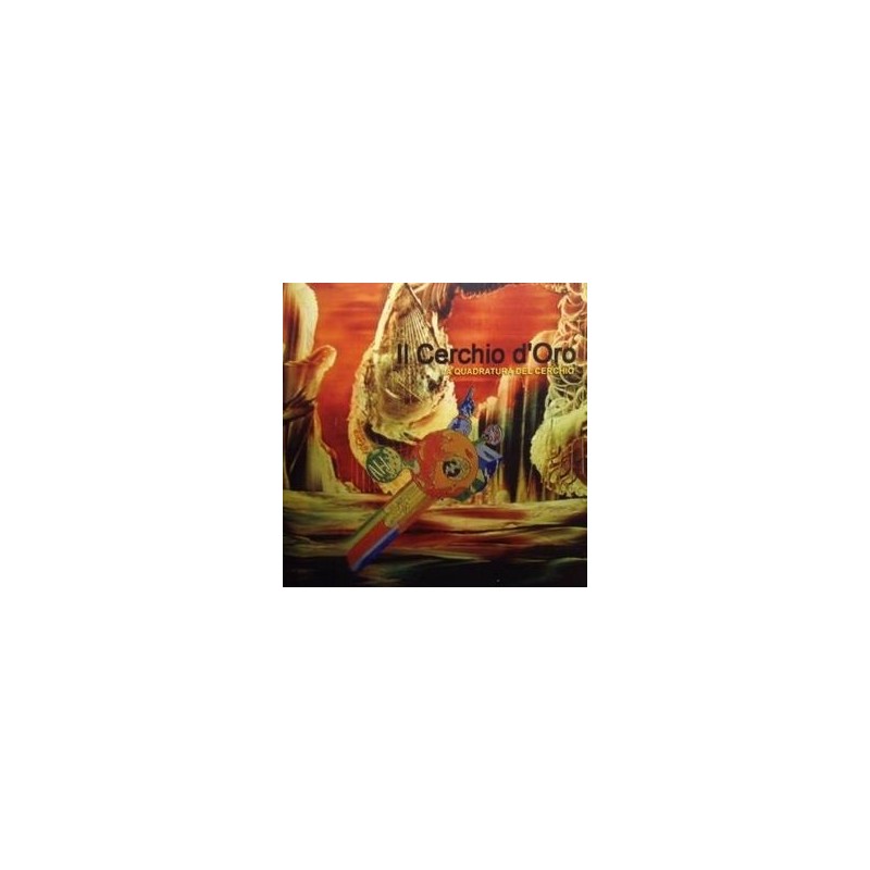 Il Cerchio D&8217Oro – La Quadratura Del Cerchio|2005 Psych-Out Records – PO-33018 Il Cerchio D&8217Oro – La Quadratura Del Cerchio|2005 Psych-Out Records – PO-33018