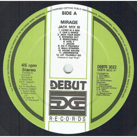 Mirage ‎– Jack Mix III|1987   Debut Edge Records ‎– DEBTR 3022