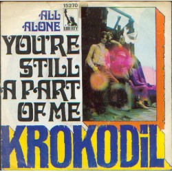 Krokodil ‎– You're Still A...