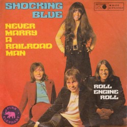 Shocking Blue ‎– Never...