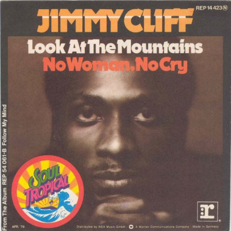 Cliff Jimmy ‎– Look At The Mountains / No Woman, No Cry|1976    Reprise Records ‎– REP 14 423-Single