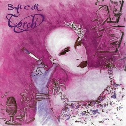 Soft Cell ‎– Torch|1982...
