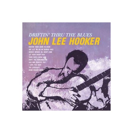 Hooker ‎John Lee – Driftin&8216 Thru The Blues|2010   Doxy Music ‎– DOY641