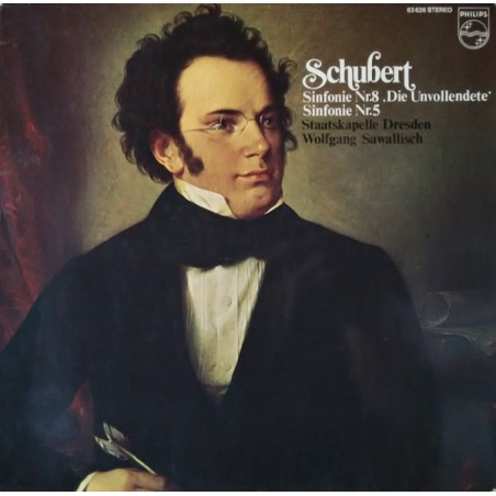 Schubert– Sinfonie Nr. 8 (Die Unvollendete) / Sinfonie Nr. 5-Staatskapelle Dresden, Wolfgang Sawallisch | Philips ‎– 63 626