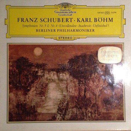 Schubert – Symphonien Nr. 5 & Nr. 8 (Unvollendete) -Karl Böhm, Berliner Philharmoniker ‎|DG – 139 162