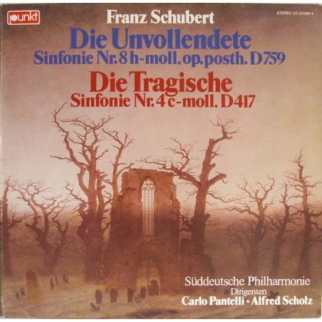 Schubert‎– Die Unvollendete Sinfonie Nr.8-Die Tragische Sinfonie Nr.4- Pantelli -Scholz  |1975