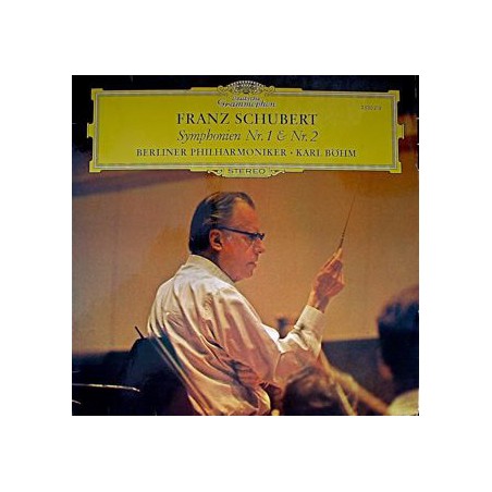 Schubert Franz - Symphonien Nr. 1 & Nr. 2- Karl Böhm, Berliner Philharmoniker |1972    DG – 2530 216