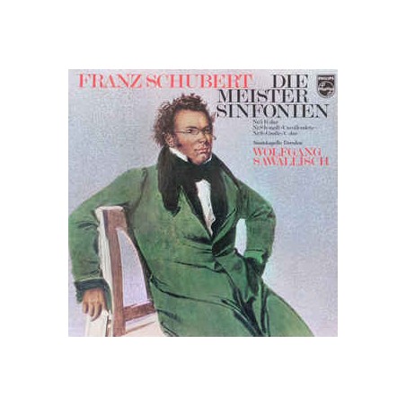 Schubert -Die Meister Sinfonien (Nr.5 B-dur / Nr.8 H-moll -Nr.9 )-  Sawallisch |1978    Philips ‎– 61 553