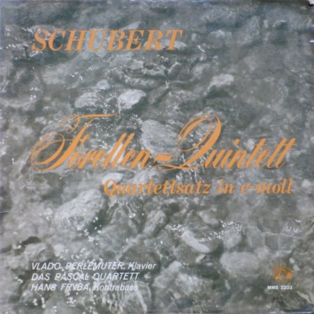 Schubert ‎– Forellen-Quintett, Quartettsatz In C-moll|Musical Masterpiece Society ‎– MMS 2203