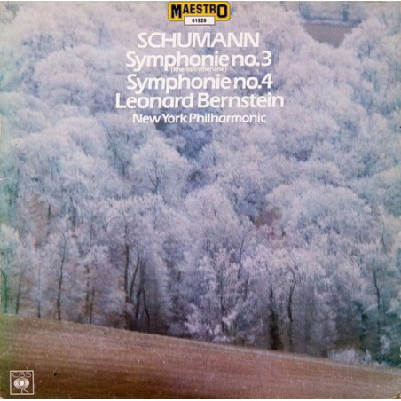 Schumann Robert – Symphony No. 3 "Rhenish" - Symphony No. 4 -Bernstein ‎ |1979    CBS ‎– 61928
