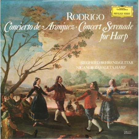 Rodrigo -Concierto De Aranjuez · Concerto Serenade for Harp -Siegfried Behrend, Nicanor Zabaleta| DG – 135117