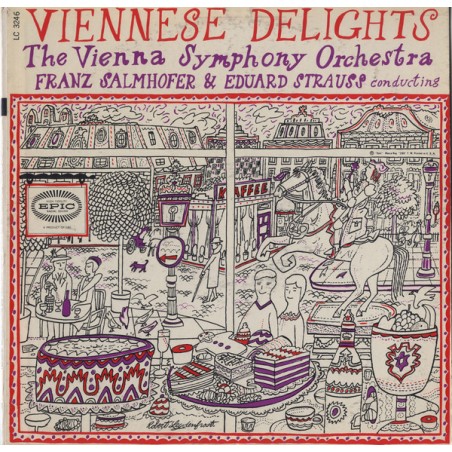 Strauss Johann Jr.– Viennese Delights-Salmhofer-Eduard Strauss|Epic ‎– LC 3246