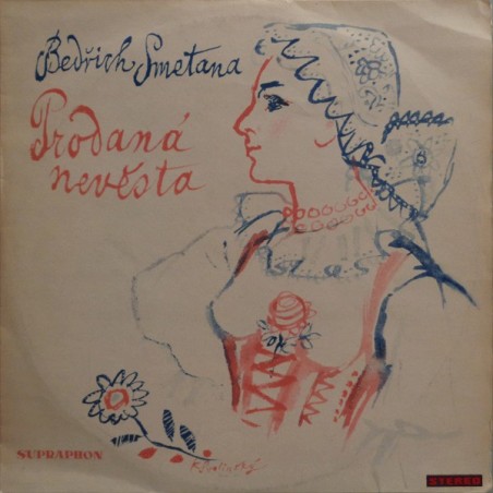 Smetana ‎Bedřich – Prodaná Nevěsta|1967   Supraphon ‎– SV 8013-15-3 LP´s