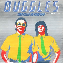 Buggles – Video Killed The...