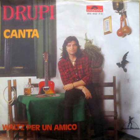 Drupi   ‎– Canta / Waltz Per Un Amico|1983    Polydor ‎– 815 442-7