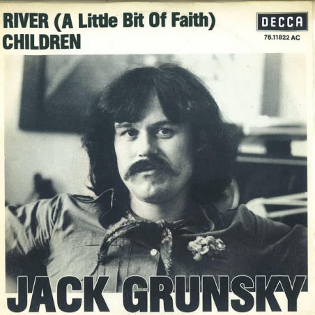 Grunsky Jack – River (A Little Bit Of Faith)|1978    Decca ‎– 76.11 822-Single
