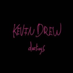 Drew Kevin ‎– Darlings|2014    	SLANG50064LP