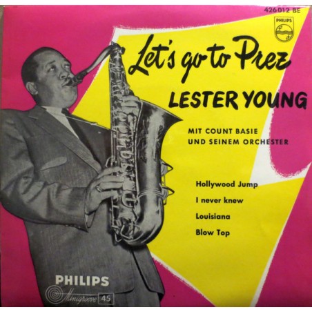 Young Lester mit Count Basie und seinem Orchester ‎– Let's Go To Prez|Philips ‎– 426 012 BE-Single-EP