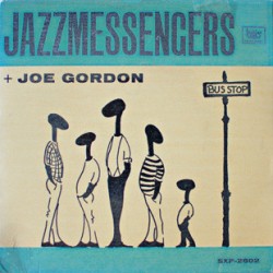 Jazzmessengers + Joe Gordon...