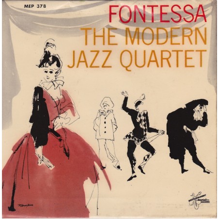 Modern Jazz Quartet ‎The – Fontessa|1958   Metronome ‎– MEP 378-Single-EP