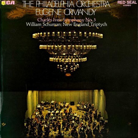 Ives Charles / William Schuman - Symphony No. 3 / New England Triptych-Ormandy |1969    RCA Red Seal ‎– SB 6798