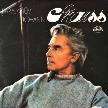 Strauss  Johann - Johann - Josef - Berliner Philharmoniker -Herbert von Karajan |1970    Supraphon ‎– 1 10 0861 ZD