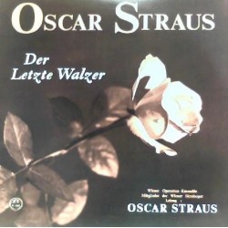 Oscar Straus-Der letzte...