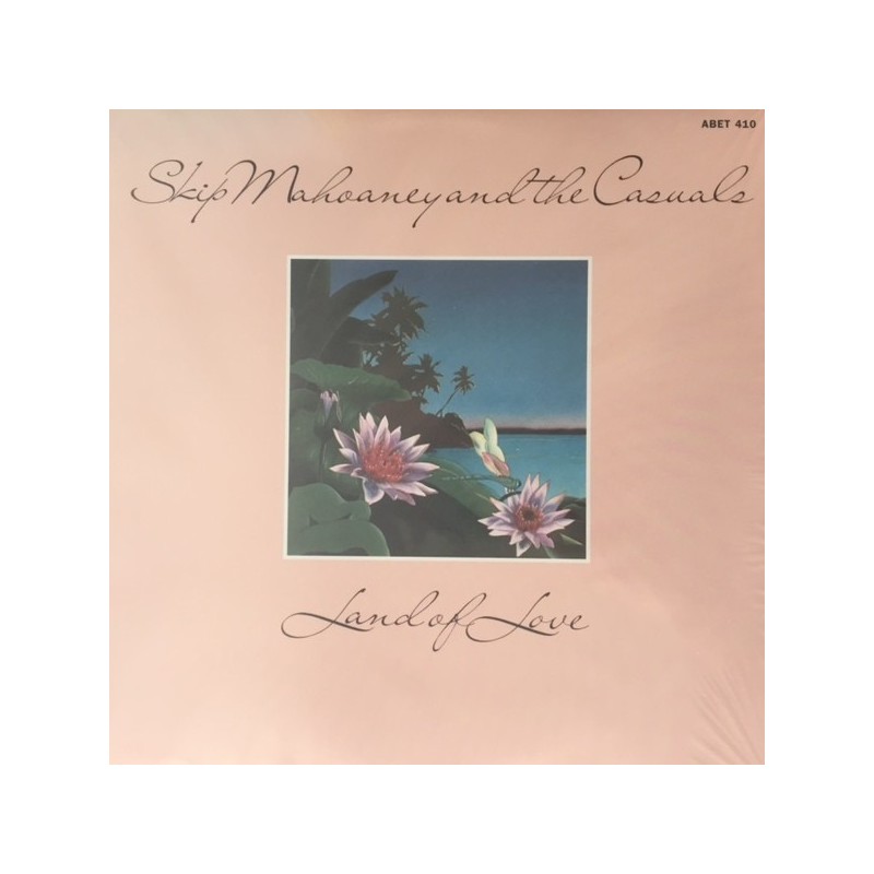 Mahoaney Skip And The Casuals – Land Of Love|1976 Abet 410 Mahoaney Skip And The Casuals – Land Of Love|1976 Abet 410