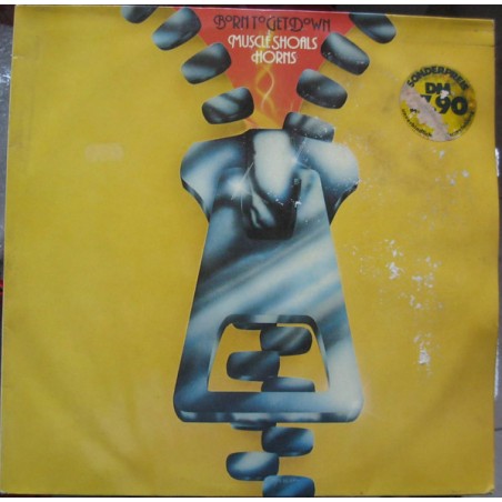 Muscle Shoals Horns ‎– Born To Get Down|1977    Bellaphon ‎– BBS 2523