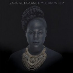 McFarlane ‎Zara – If You Knew Her|2013    BWOOD0112LP