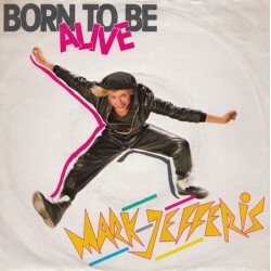 Jefferis Mark ‎– Born To Be...