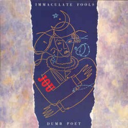 Immaculate Fools ‎– Dumb...