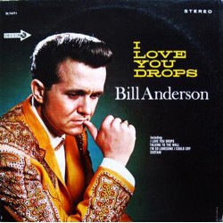 Anderson Bill ‎– I Love You...