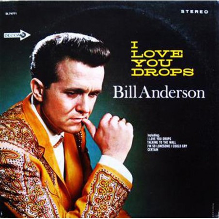 Anderson Bill ‎– I Love You Drops|1966    Decca ‎– DL-74771