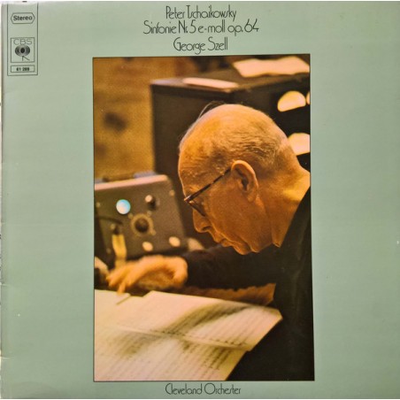 Tschaikowsky – Sinfonie Nr.5 E-Moll Op.64- George Szell, Cleveland Orchester|1975    CBS ‎– 61 289