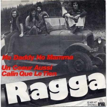 Ragga - Ho Daddy Ho Mamma|1973    Ariola ‎– 12 481 AT-Single