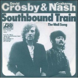 Crosby & Nash ‎– Southbound...
